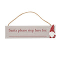 Please Stop Here Ive Been Naughty / Nice Plaque